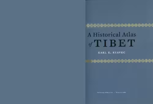 خرید و دانلود نسخه کامل کتاب Historical Atlas of Tibet