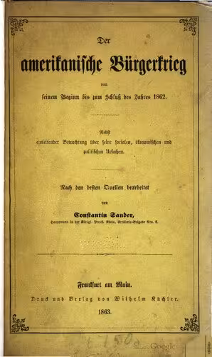 خرید و دانلود نسخه کامل کتاب Der amerikanische Bürgerkrieg von seinem Beginn bis zum Schluß des Jahres 1862