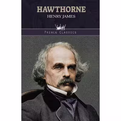 کتاب Hawthorne اثر Henry James انتشارات Palala Press