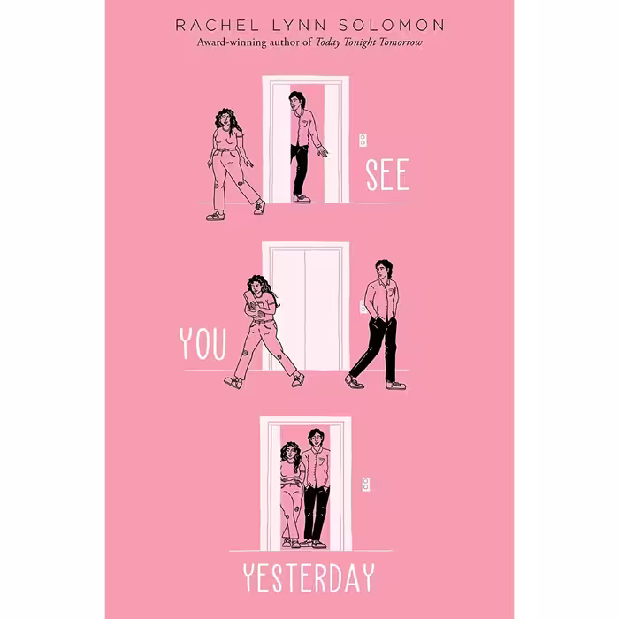 کتاب See You Yesterday اثر Rachel Lynn Solomon انتشارات تازه ها