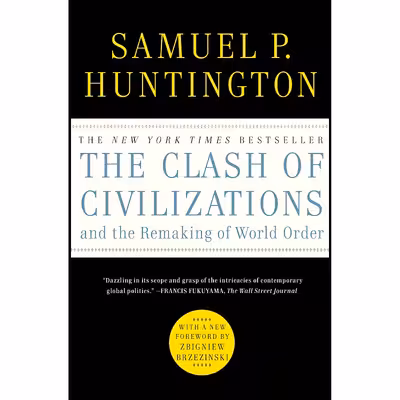 کتاب The Clash of Civilizations and the Remaking of World Order اثر Samuel P. Huntington انتشارات Simon &amp; Schuster