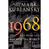 کتاب 1968 اثر Mark Kurlansky انتشارات Ballantine Books
