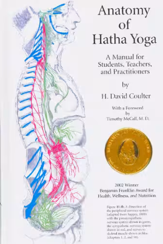 خرید و دانلود نسخه کامل کتاب Anatomy of Hatha Yoga: A Manual for Students, Teachers, and Practitioners