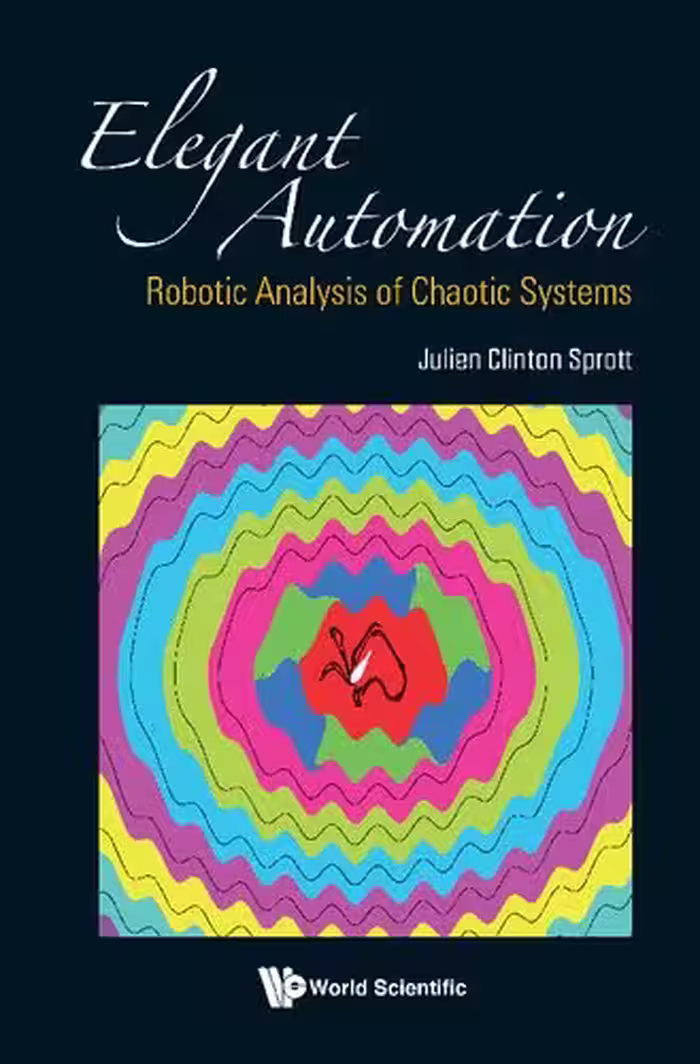 خرید و دانلود نسخه کامل کتاب Elegant Automation: Robotic Analysis Of Chaotic Systems