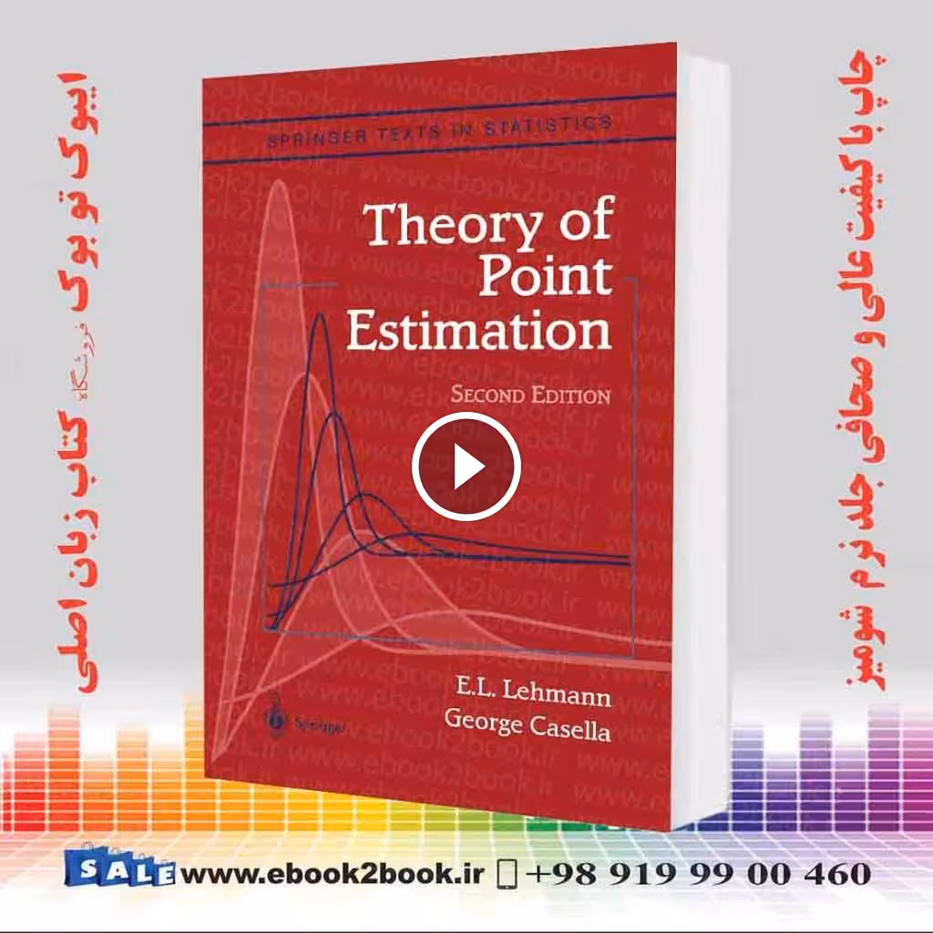 Theory of Point Estimation 2nd Edition