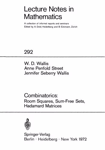 خرید و دانلود نسخه کامل کتاب Combinatorics: Room Squares, Sum-Free Sets, Hadamard Matrices