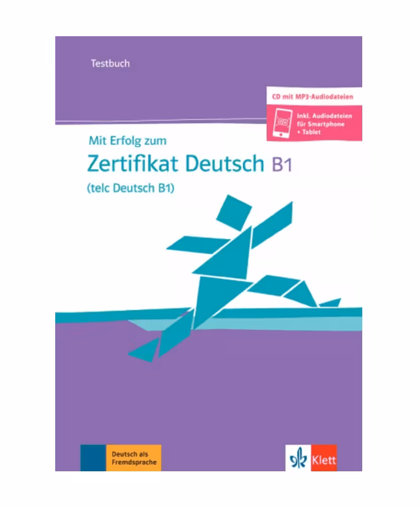 Mit Erfolg zum Zertifikat Deutsch B1 telc Deutsch Testbuch میت ارفولگ
