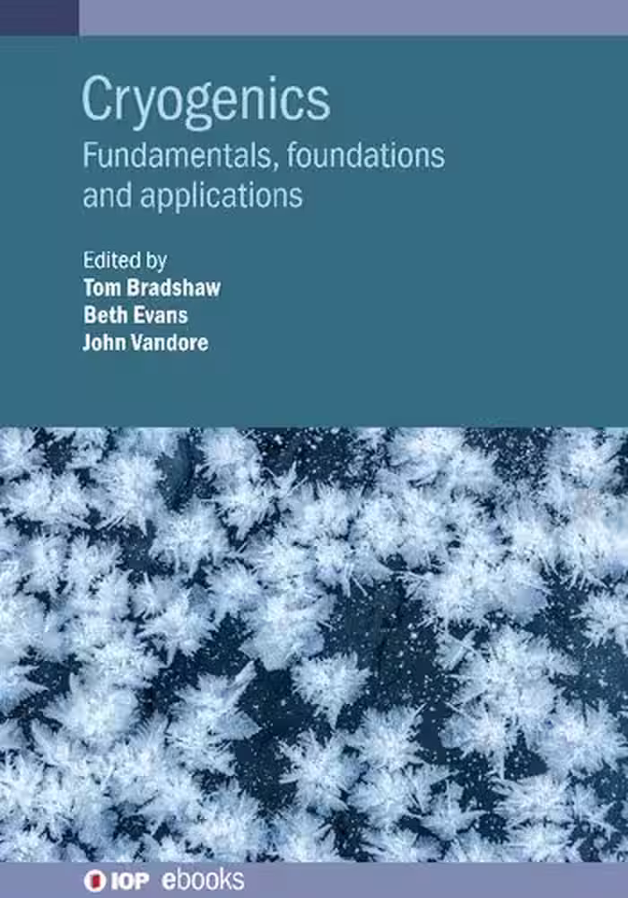 خرید و دانلود نسخه کامل کتاب Cryogenics: Fundamentals, Foundations and Applications