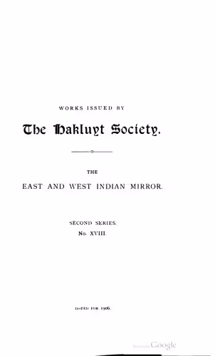 خرید و دانلود نسخه کامل کتاب The East and West Indian Mirror, Being an Account of Joris van Speilbergen’s Voyage Round the World (1614-1617), and the Australian Navigations of Jacob le Maire