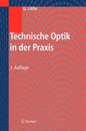 خرید و دانلود نسخه کامل کتاب Technische Optik in der Praxis