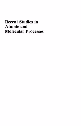 خرید و دانلود نسخه کامل کتاب Recent Studies in Atomic and Molecular Processes
