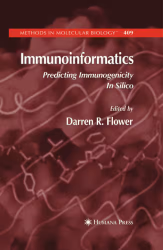 خرید و دانلود نسخه کامل کتاب Immunoinformatics: Predicting Immunogenicity In Silico