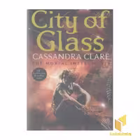 کتاب کتاب زبان انگلیسی شهر شیشه ای-City of Glass اثر Cassandra Clare نشر معیار علم