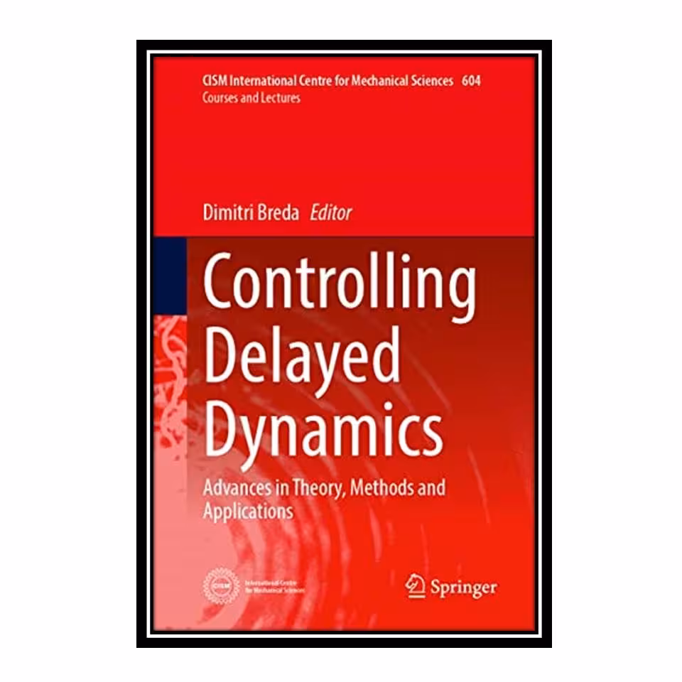 کتاب Controlling Delayed Dynamics