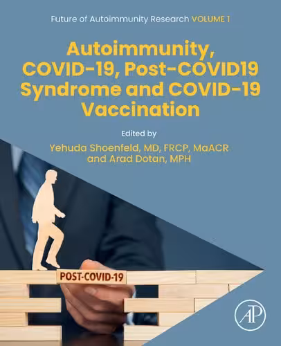 خرید و دانلود نسخه کامل کتاب Autoimmunity, COVID-19, Post-COVID19 Syndrome and COVID-19 Vaccination