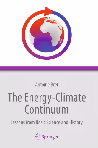 خرید و دانلود نسخه کامل کتاب The Energy-Climate Continuum: Lessons from Basic Science and History