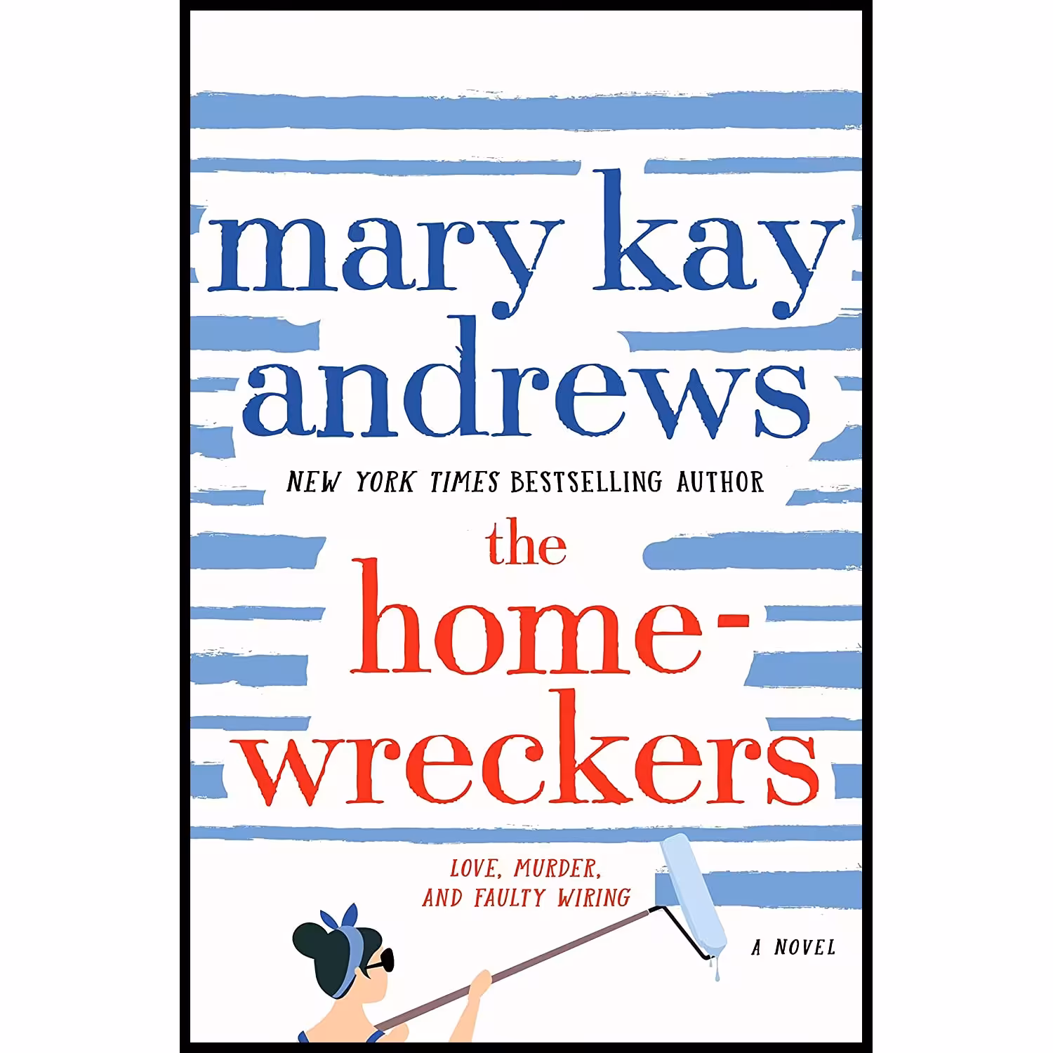 کتاب The Homewreckers اثر Mary Kay Andrews انتشارات St. Martins Press
