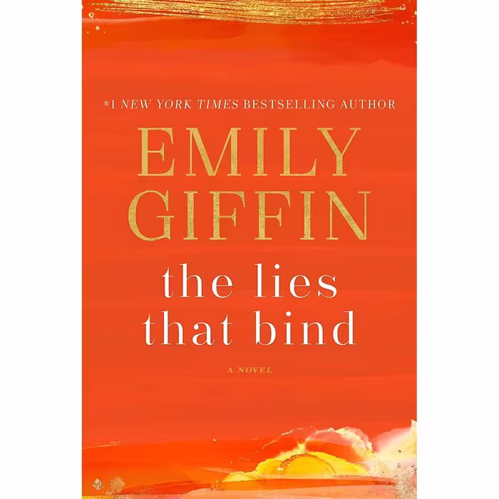 کتاب The Lies That Bind اثر Emily Giffin انتشارات Ballantine Books