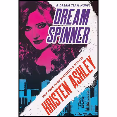 کتاب Dream Spinner  اثر Kristen Ashley انتشارات Piatkus