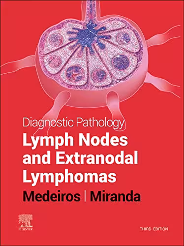 خرید و دانلود نسخه کامل کتاب Diagnostic Pathology: Lymph Nodes and Extranodal Lymphomas (3rd Edition) - Orginal Pdf
