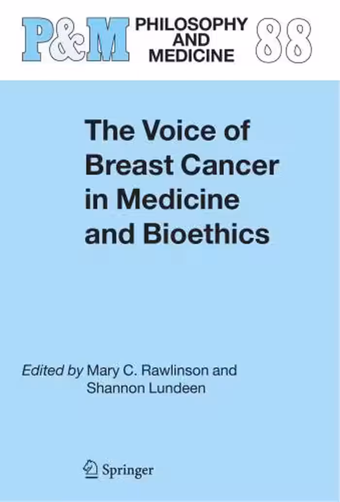 خرید و دانلود نسخه کامل کتاب The voice of breast cancer in medicine and bioethics