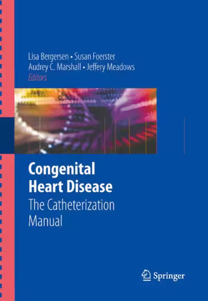 خرید و دانلود نسخه کامل کتاب Congenital Heart Disease: The Catheterization Manual