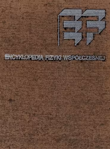 خرید و دانلود نسخه کامل کتاب Encyklopedia Fizyki Współczesnej