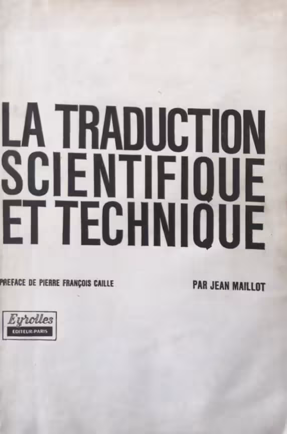 La Traduction Scientifique Et Technique | Jean Maillot