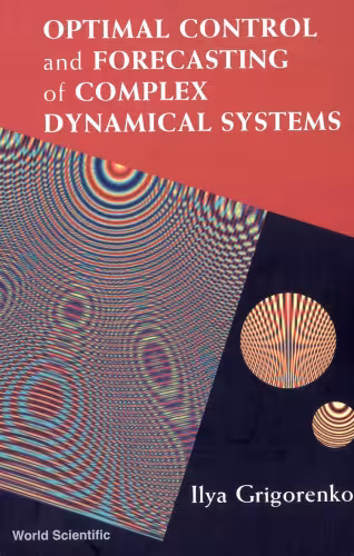 خرید و دانلود نسخه کامل کتاب Optimal Control and Forecasting of Complex Dynamical Systems