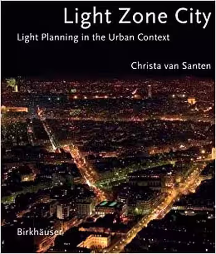 󾕇 دانلود کتاب Light Zone City - Light Planning In The Urban Context, 2006 - دانلود کتاب های دانشگاهی