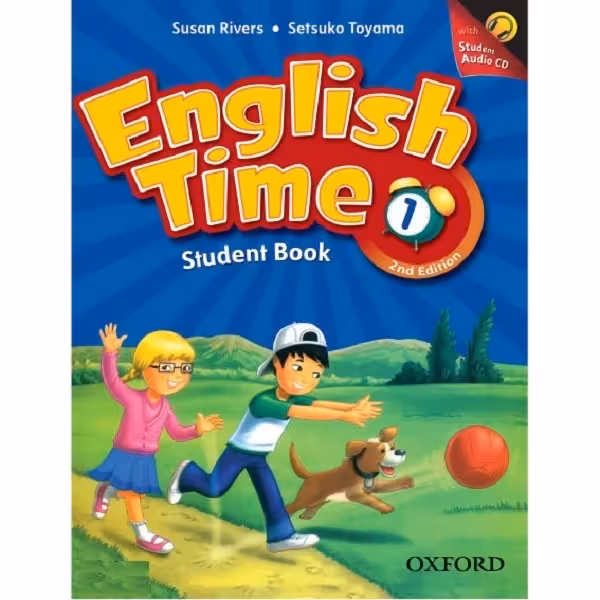 کتاب English Time 1 2nd Edition اثر Susan Rivers and Setsuko Toyama انتشارات آکسفورد