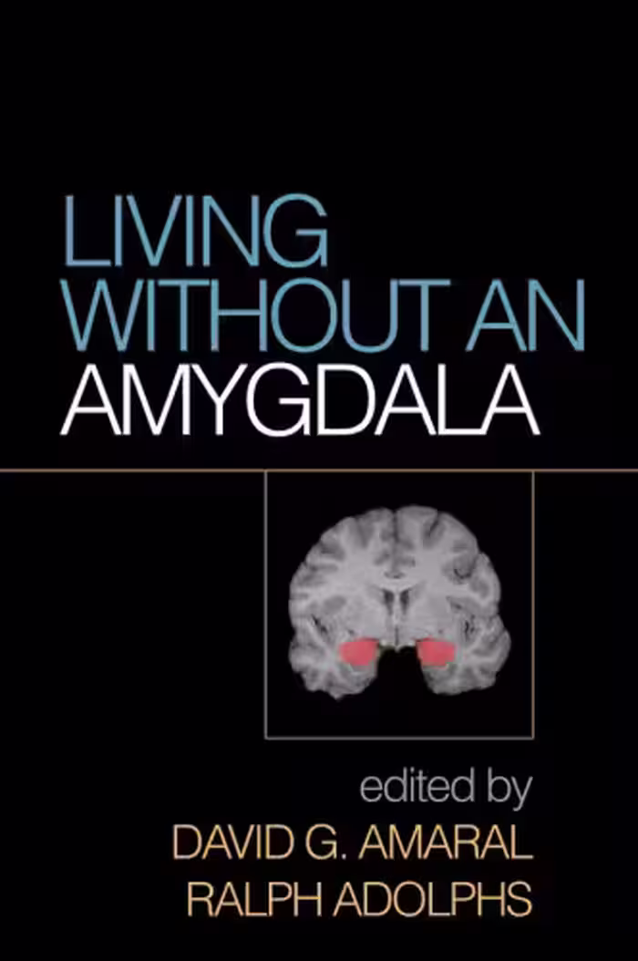 خرید و دانلود نسخه کامل کتاب Living Without an Amygdala