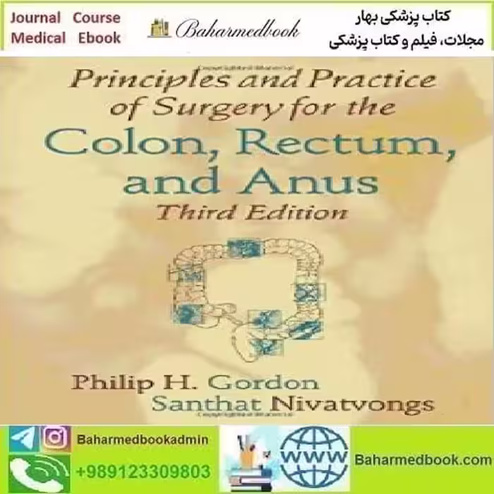 Principles and Practice of Surgery for the Colon