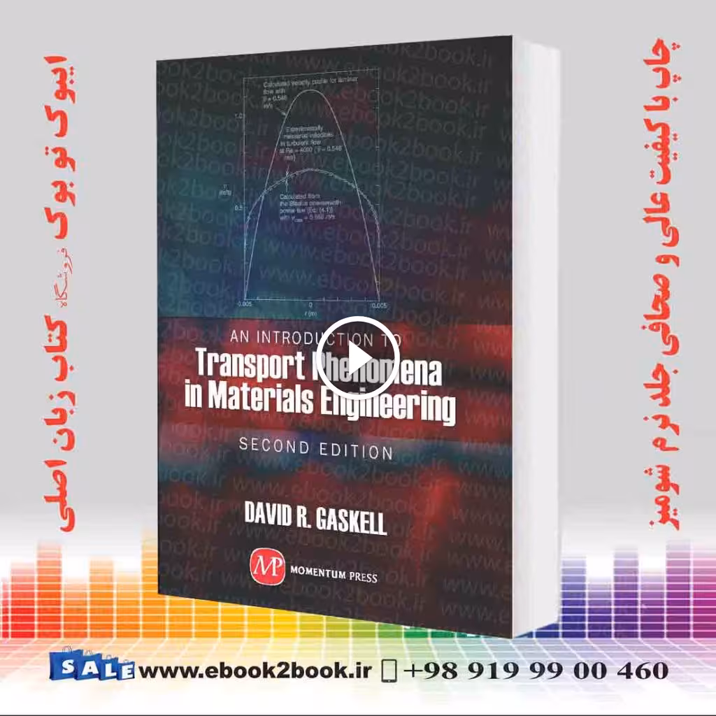 An Introduction to Transport Phenomena in Materials Engineering