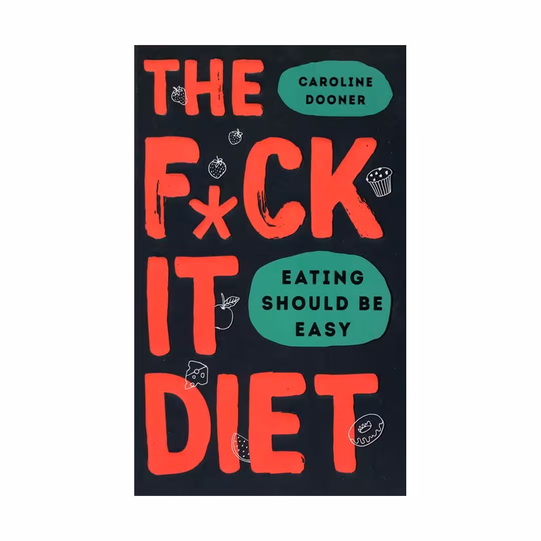 کتاب The F*ck It Diet