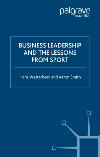 خرید و دانلود نسخه کامل کتاب Business Leadership and the Lessons from Sport