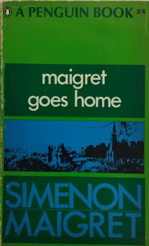 Maigret Goes Home | Georges Simenon