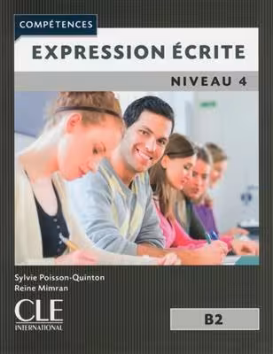 کتاب فرانسه اکسپقسیون اکریته Expression ecrite 4 – Niveau B2 – 2eme edition