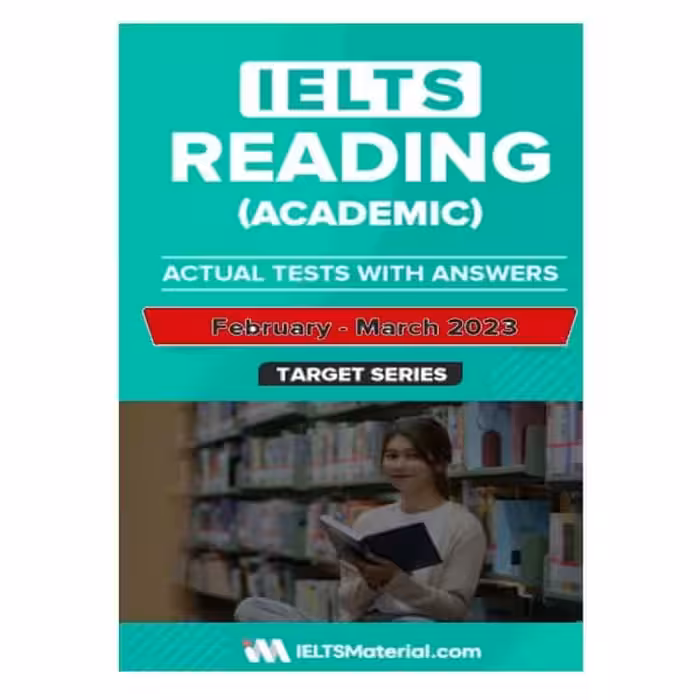 کتاب IELTS Academic Reading Actual Tests February March 2023