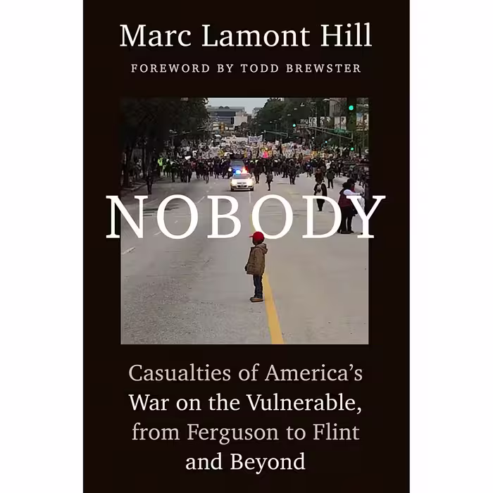 کتاب Nobody اثر Marc Lamont Hill and Todd Brewster انتشارات Atria Books