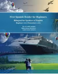 کتاب First Spanish Reader for Beginners Bilingual for Speakers of English