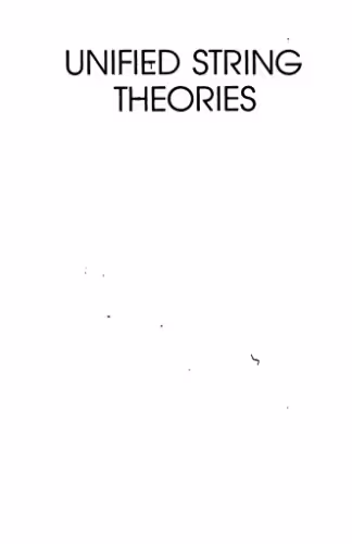 خرید و دانلود نسخه کامل کتاب Workshop on Unified String Theories: 29 July-16 August 1985, Institute for Theoretical Physics, University of California, Santa Barbara