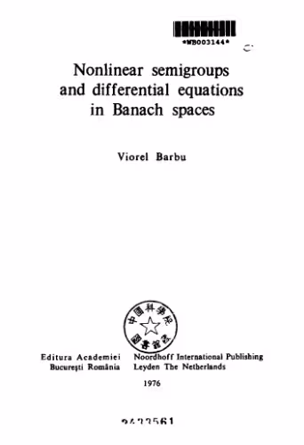 خرید و دانلود نسخه کامل کتاب Nonlinear semigroups and differential equations in Banach spaces