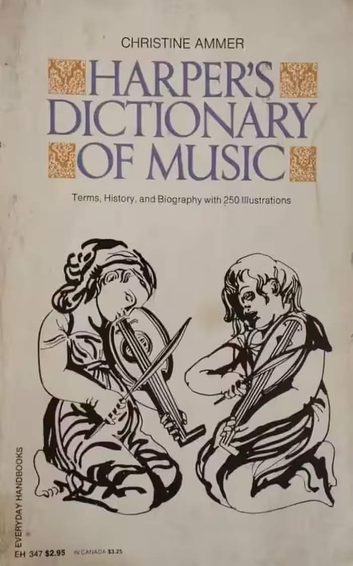 Harpers Dictionary of Music | Christine Ammer