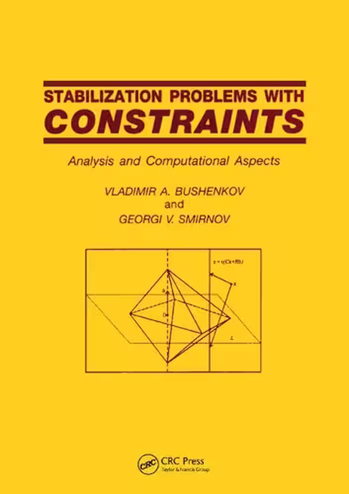 خرید و دانلود نسخه کامل کتاب Stabilization Problems with Constraints: Analysis and Computational Aspects
