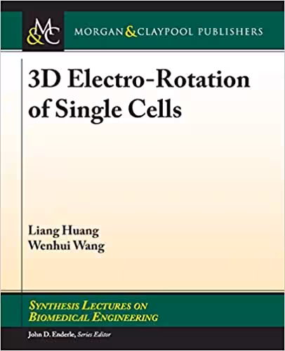  دانلود کتاب 3D Electro-Rotation Of Single Cells, 2019 - دانلود کتاب های دانشگاهی