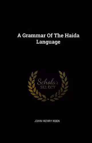 خرید و دانلود نسخه کامل کتاب A Grammar of the Haida Language