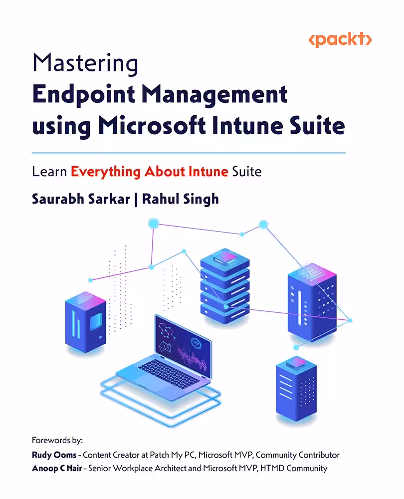 کتاب Mastering Endpoint Management using Microsoft Intune Suite