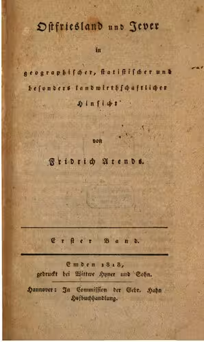 خرید و دانلود نسخه کامل کتاب Ostfriesland und Jever in geographischer, statistischer und besonders landwirthschaftlicher [landwirtschaftlicher] Hinsicht
