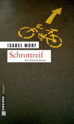 خرید و دانلود نسخه کامل کتاب Schrottreif: Ein Zurich-Krimi